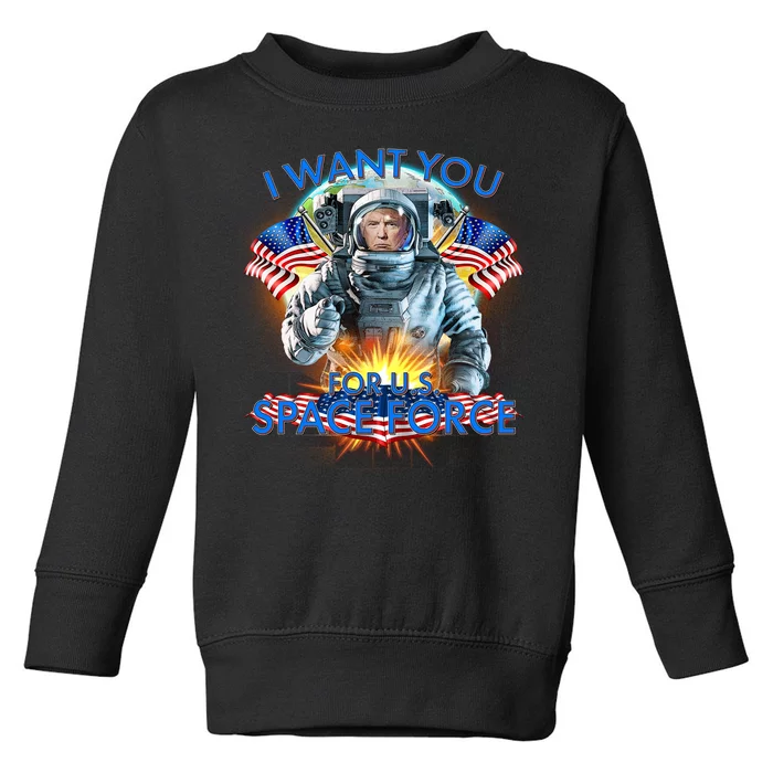 Trump I Want You For US Space Force Toddler Sweatshirt