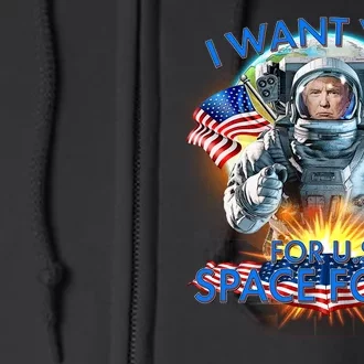 Trump I Want You For US Space Force Full Zip Hoodie