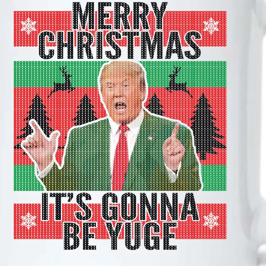 Trump It's Gonna Be Yuge Ugly Christmas Black Color Changing Mug