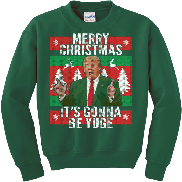 Trump It's Gonna Be Yuge Ugly Christmas Kids Sweatshirt