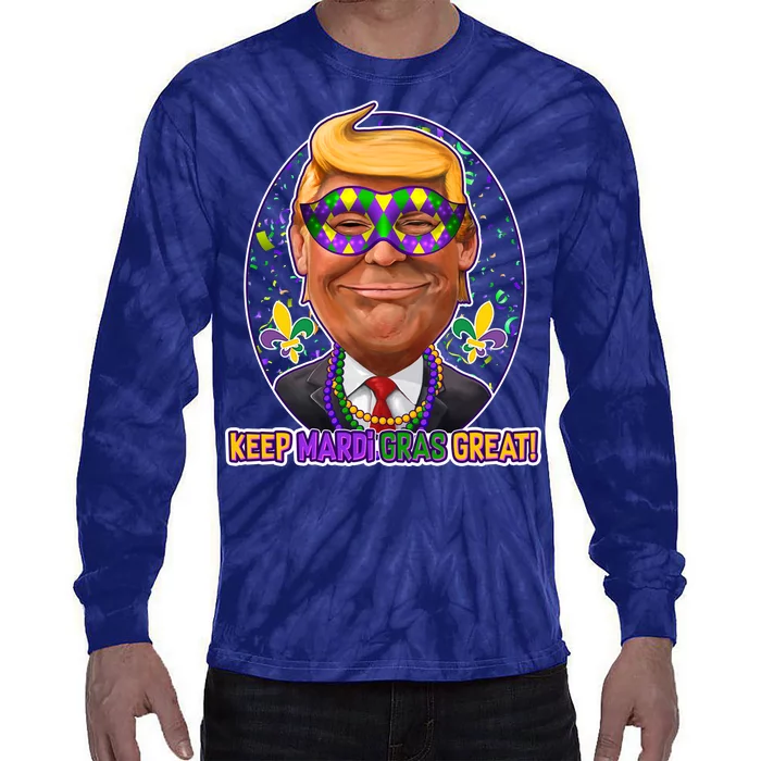 Trump Keep Mardi Gras Great Tie-Dye Long Sleeve Shirt