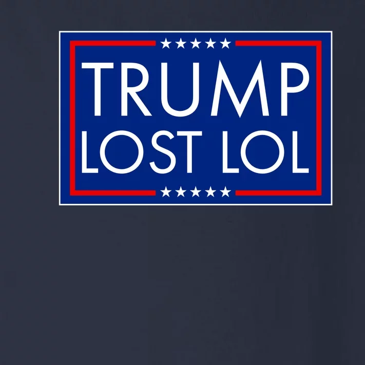 Trump Lost LOL logo Anti Trump Toddler Long Sleeve Shirt