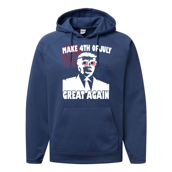 Trump Make 4th Of July Great Again Performance Fleece Hoodie