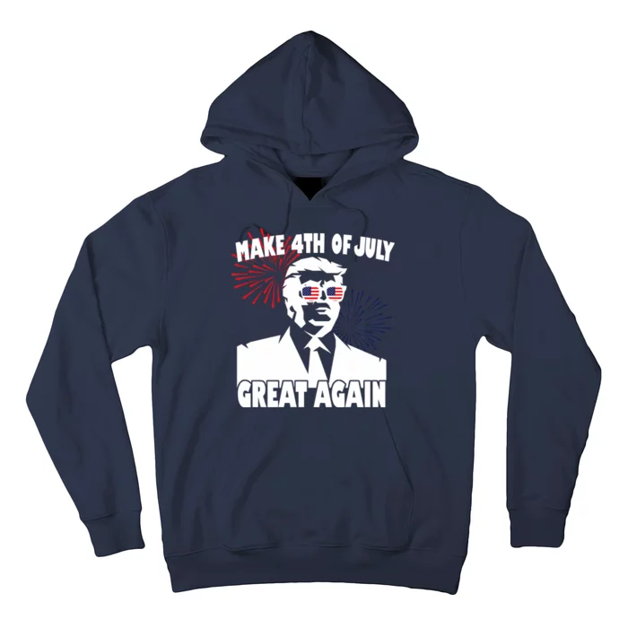 Trump Make 4th Of July Great Again Hoodie