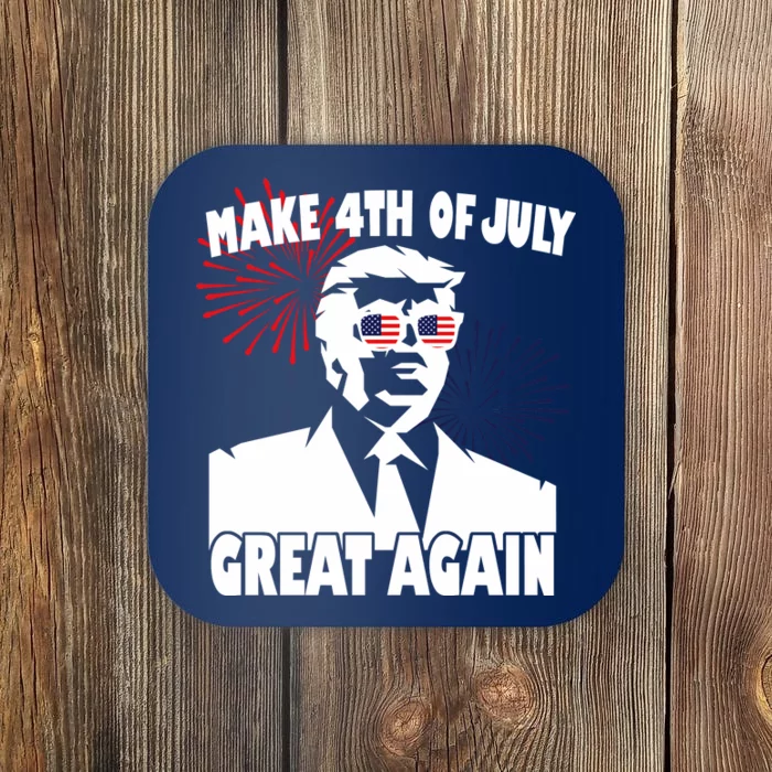 Trump Make 4th Of July Great Again Coaster