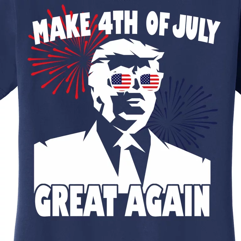 Trump Make 4th Of July Great Again Women's T-Shirt