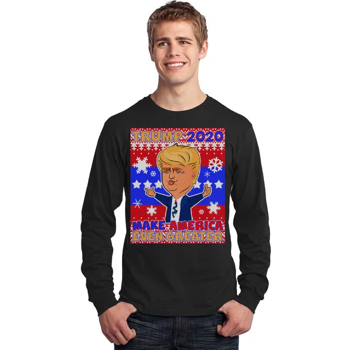 Trump Make America Even Greater Ugly Christmas Sweater Tall Long Sleeve T-Shirt