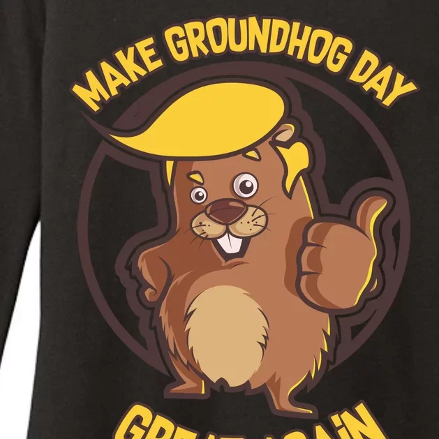 Trump Make Groundhog Day Great Again Womens CVC Long Sleeve Shirt