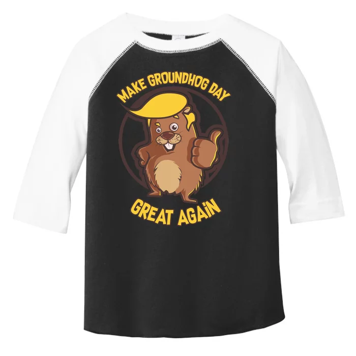 Trump Make Groundhog Day Great Again Toddler Fine Jersey T-Shirt