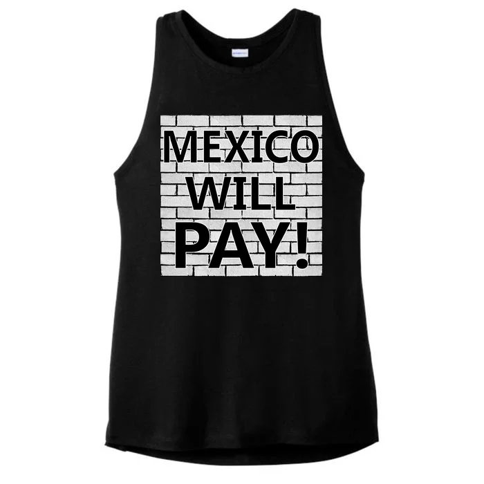 Trump Mexico Will Pay For The Wall Classy News Ladies Tri-Blend Wicking Tank