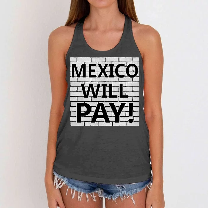 Trump Mexico Will Pay For The Wall Classy News Women's Knotted Racerback Tank