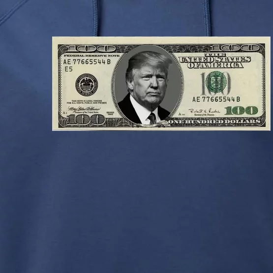 Trump Money Hundred Dollar Bill $100 Performance Fleece Hoodie