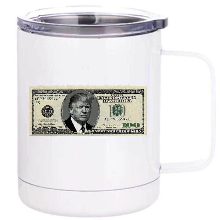 Trump Money Hundred Dollar Bill $100 Front & Back 12oz Stainless Steel Tumbler Cup