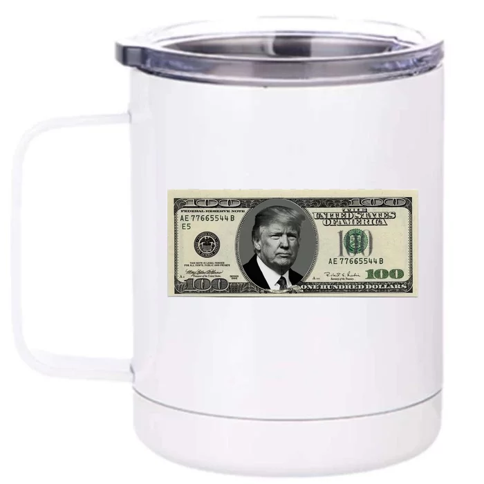 Trump Money Hundred Dollar Bill $100 Front & Back 12oz Stainless Steel Tumbler Cup