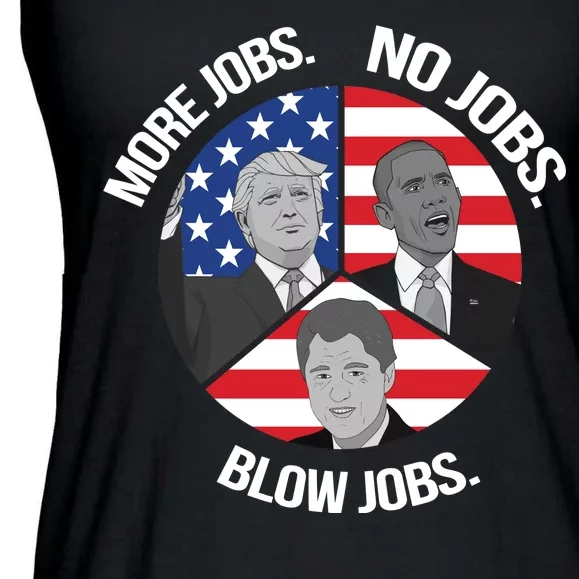 Trump More Jobs Obama No Jobs Clinton Blow Jobs Ladies Essential Flowy Tank