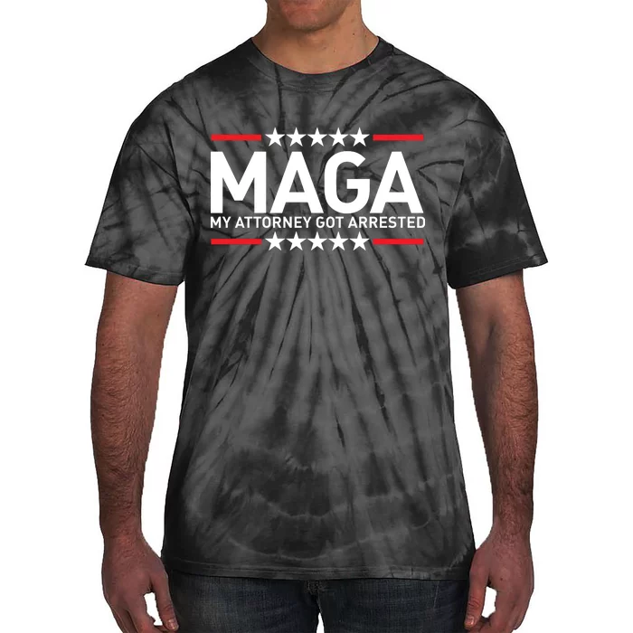 Trump My Attorney Got Arrested MAGA Tie-Dye T-Shirt