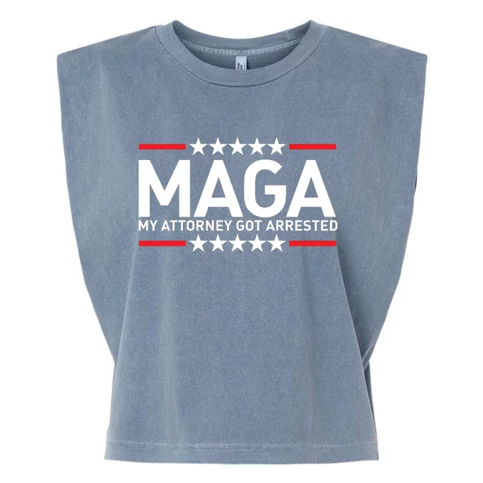 Trump My Attorney Got Arrested MAGA Garment-Dyed Women's Muscle Tee