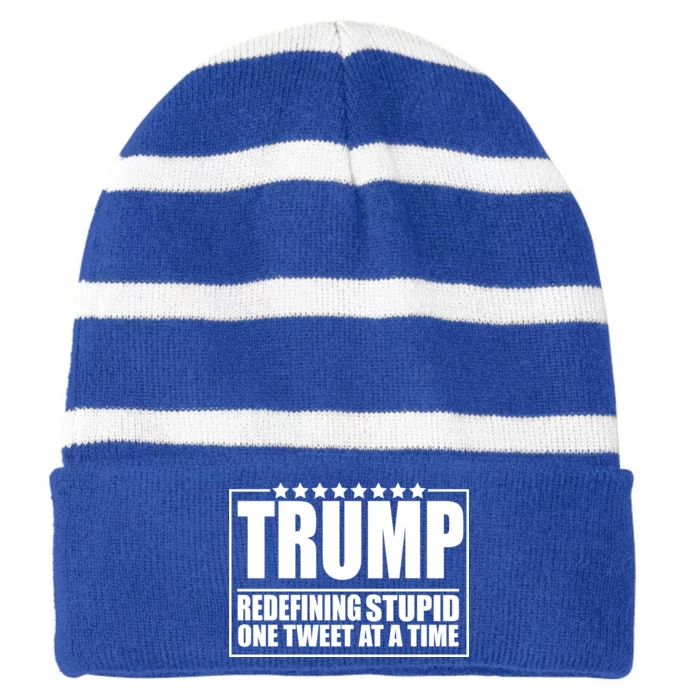 Trump Redefing Stupid One Tweet At A Time Striped Beanie with Solid Band