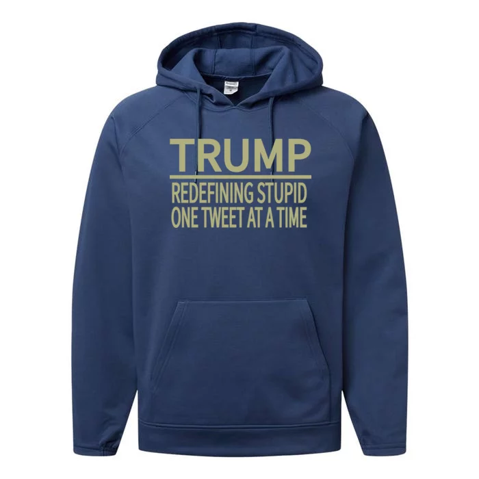 Trump Redefining Stupid Performance Fleece Hoodie