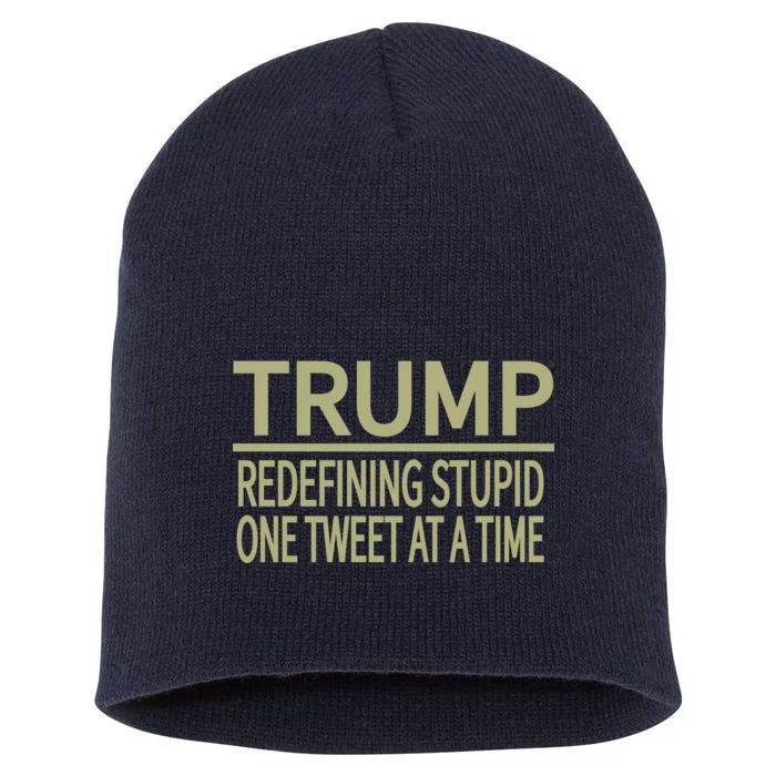 Trump Redefining Stupid Short Acrylic Beanie