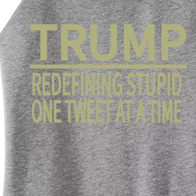 Trump Redefining Stupid Women’s Perfect Tri Rocker Tank