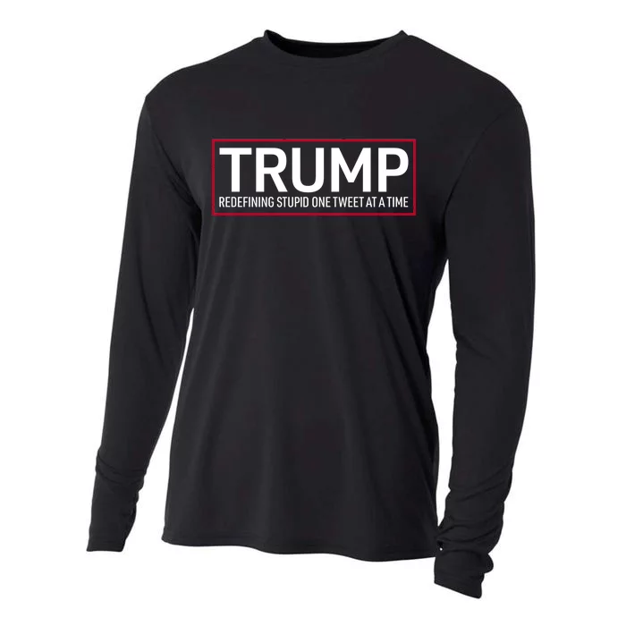 Trump Redefining Stupid One Tweet At A Time Cooling Performance Long Sleeve Crew