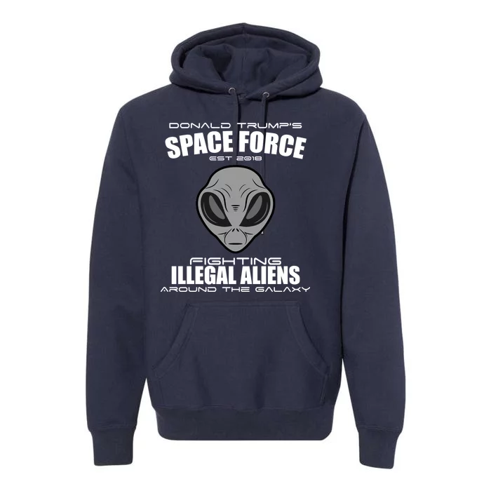 Trump Space Force Team Fight Illegal Aliens Premium Hoodie