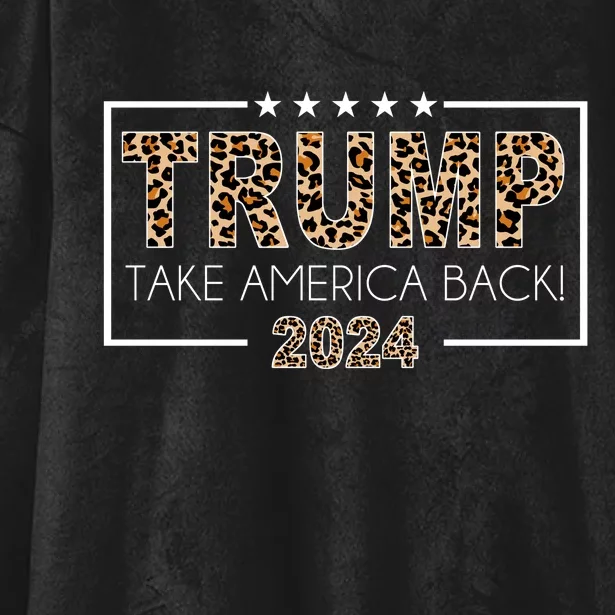 Trump Take America Back 2024 Hooded Wearable Blanket