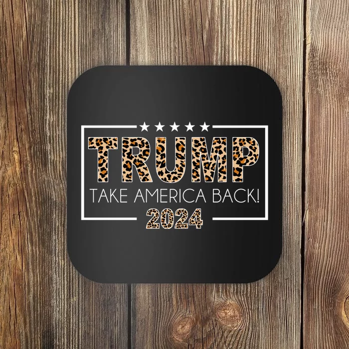 Trump Take America Back 2024 Coaster