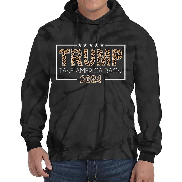 Trump Take America Back 2024 Tie Dye Hoodie