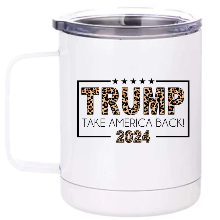 Trump Take America Back 2024 Front & Back 12oz Stainless Steel Tumbler Cup