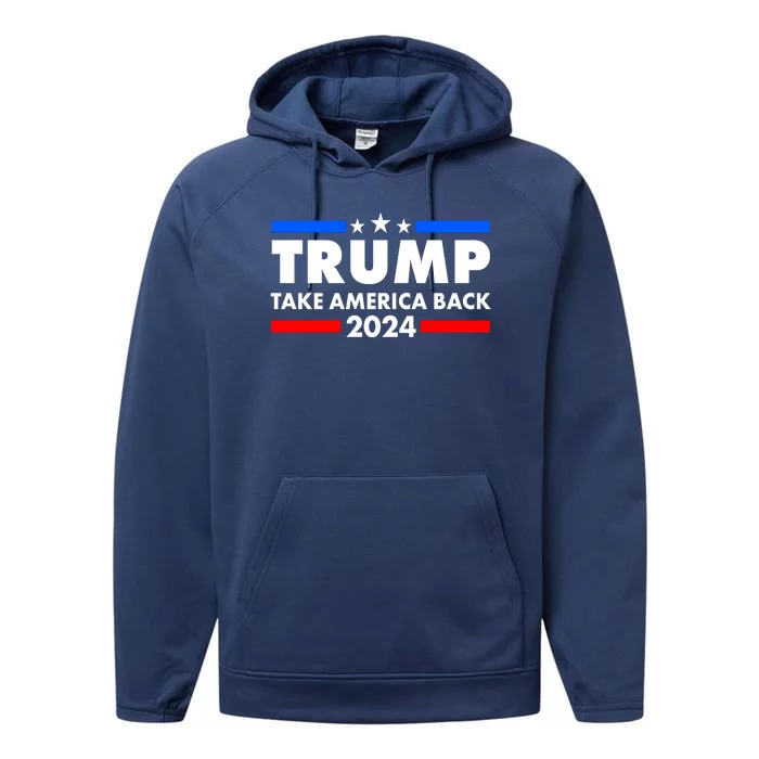 Trump Take America Back 2024 Election Logo Performance Fleece Hoodie