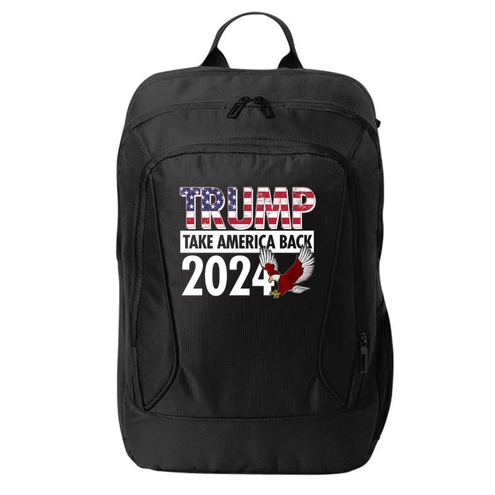 Trump Take America Back 2024 USA Flag Eagle City Backpack