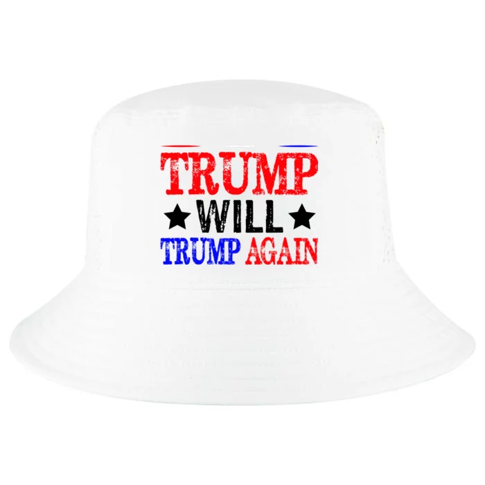 Trump Will Trump Again Cool Comfort Performance Bucket Hat