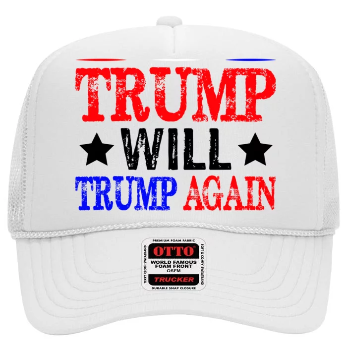 Trump Will Trump Again High Crown Mesh Trucker Hat