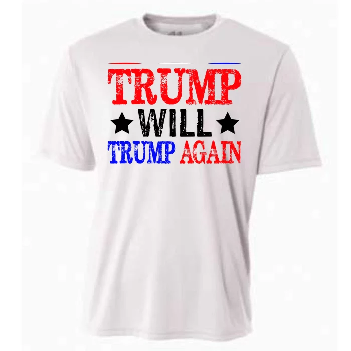 Trump Will Trump Again Cooling Performance Crew T-Shirt