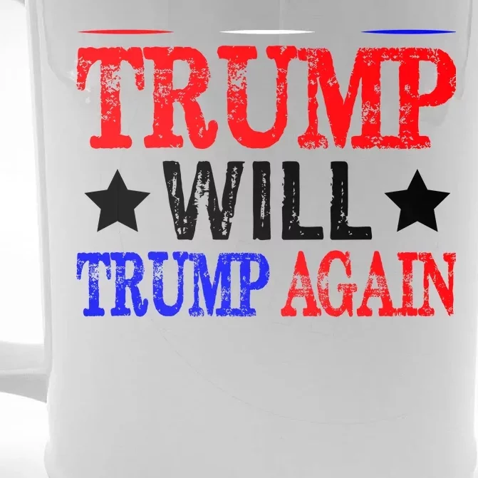 Trump Will Trump Again Front & Back Beer Stein