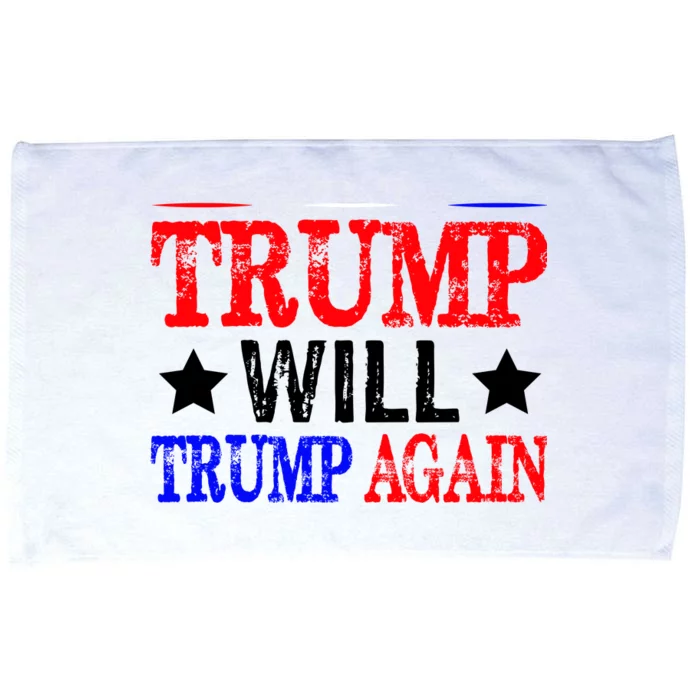 Trump Will Trump Again Microfiber Hand Towel