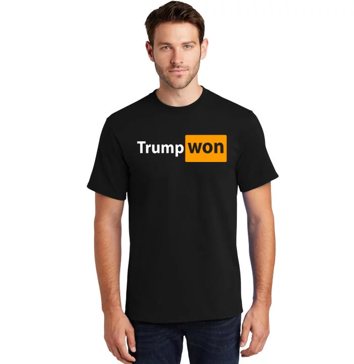 Trump Won Tall T-Shirt