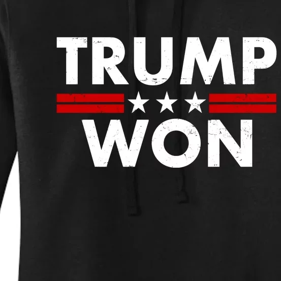 Trump Won 2021 Election Pro Trump Women's Pullover Hoodie