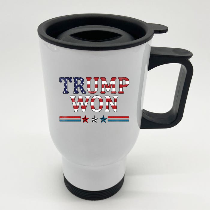 Trump Won American Flag Pro Republican Front & Back Stainless Steel Travel Mug