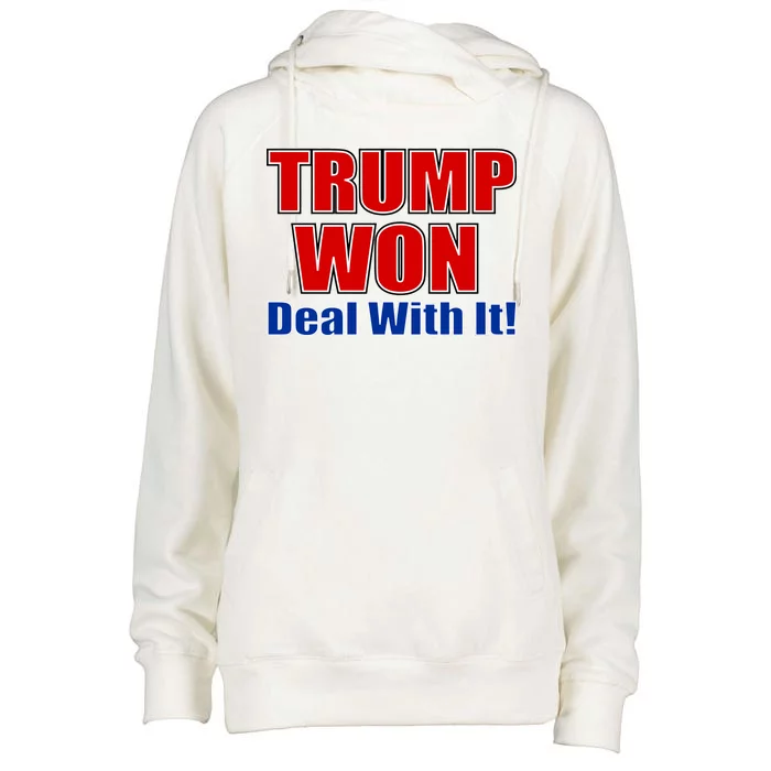 Trump Won Deal With It Womens Funnel Neck Pullover Hood