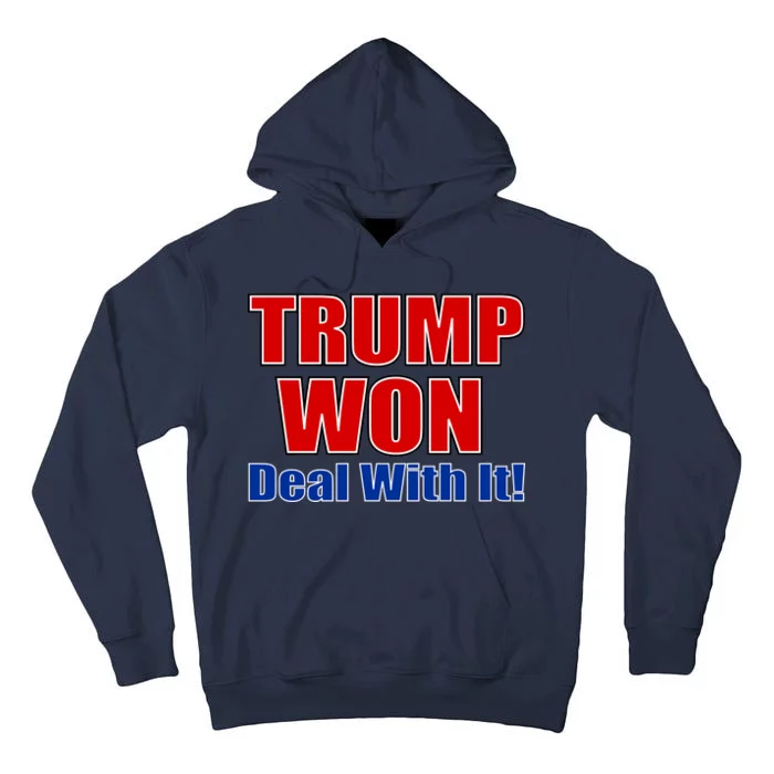 Trump Won Deal With It Tall Hoodie