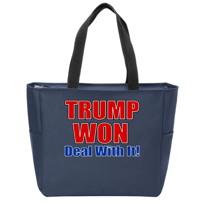 Trump Won Deal With It Zip Tote Bag