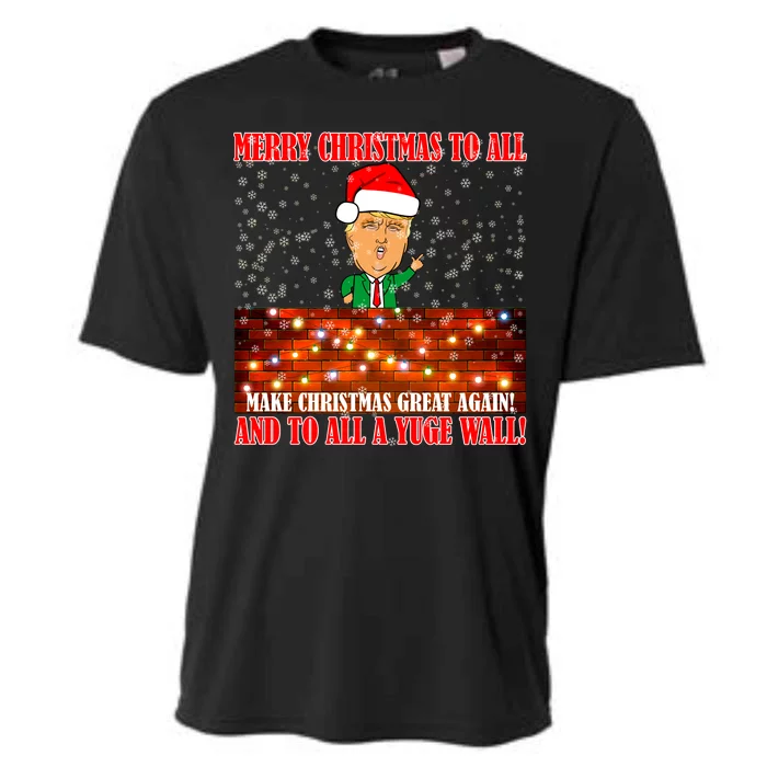 Trump Yuge Merry Chrsitmas To All & Build A Wall Cooling Performance Crew T-Shirt