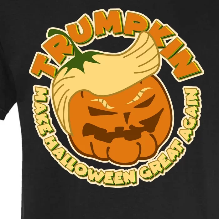 Trumpkin Make Halloween Great Again Fun Pumpkin Garment-Dyed Heavyweight T-Shirt