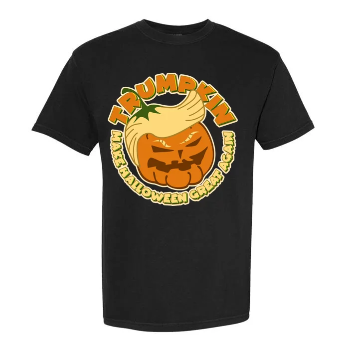 Trumpkin Make Halloween Great Again Fun Pumpkin Garment-Dyed Heavyweight T-Shirt