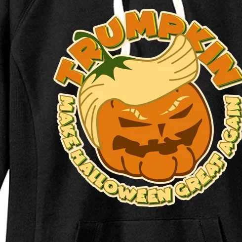 Trumpkin Make Halloween Great Again Fun Pumpkin Women's Fleece Hoodie