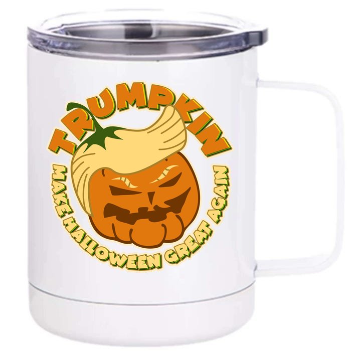 Trumpkin Make Halloween Great Again Fun Pumpkin Front & Back 12oz Stainless Steel Tumbler Cup