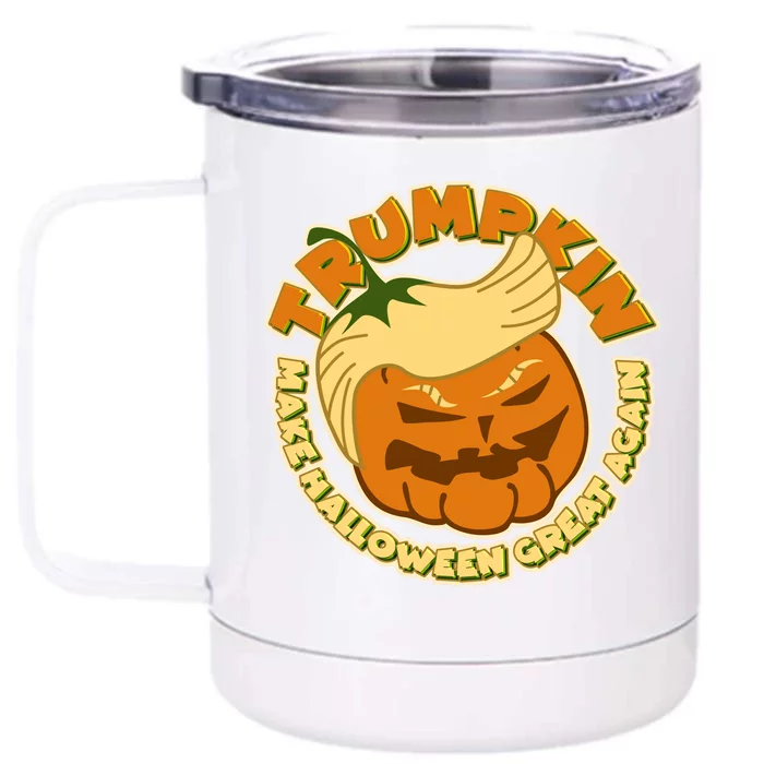 Trumpkin Make Halloween Great Again Fun Pumpkin Front & Back 12oz Stainless Steel Tumbler Cup